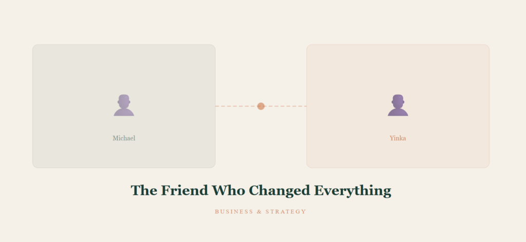 The Friend Who Changed Everything